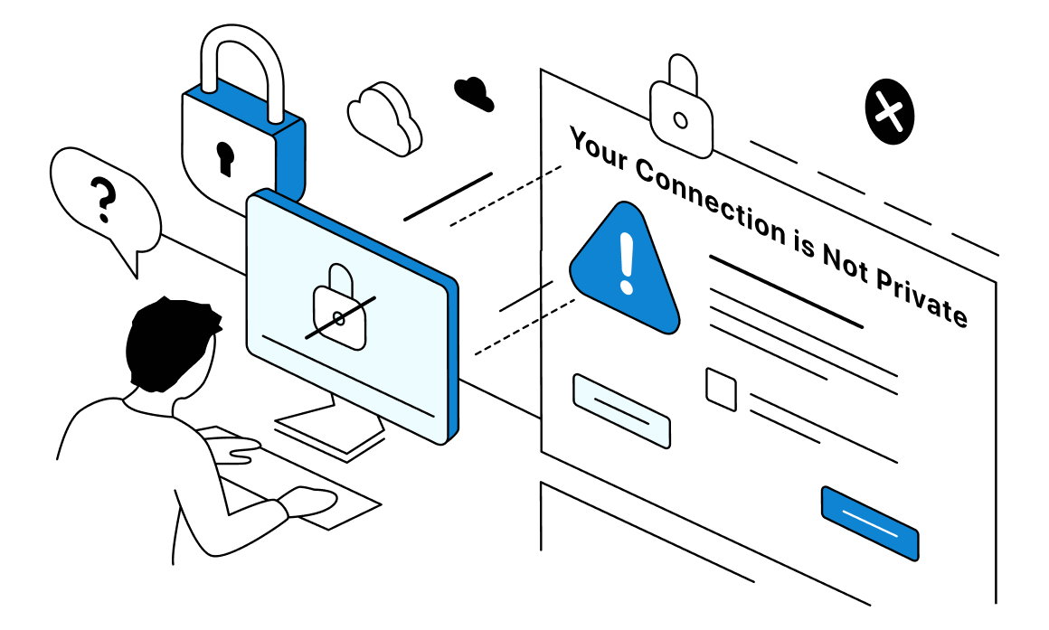 Your Connection is Not Private – How to Fix