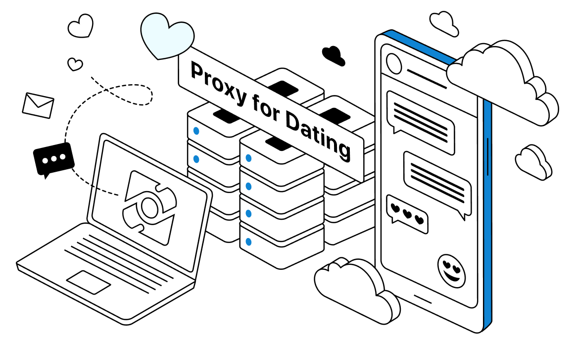 What is a Proxy for Dating Sites