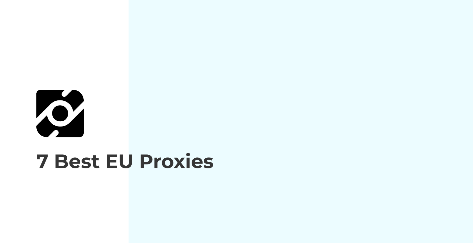 7 Best EU Proxies
