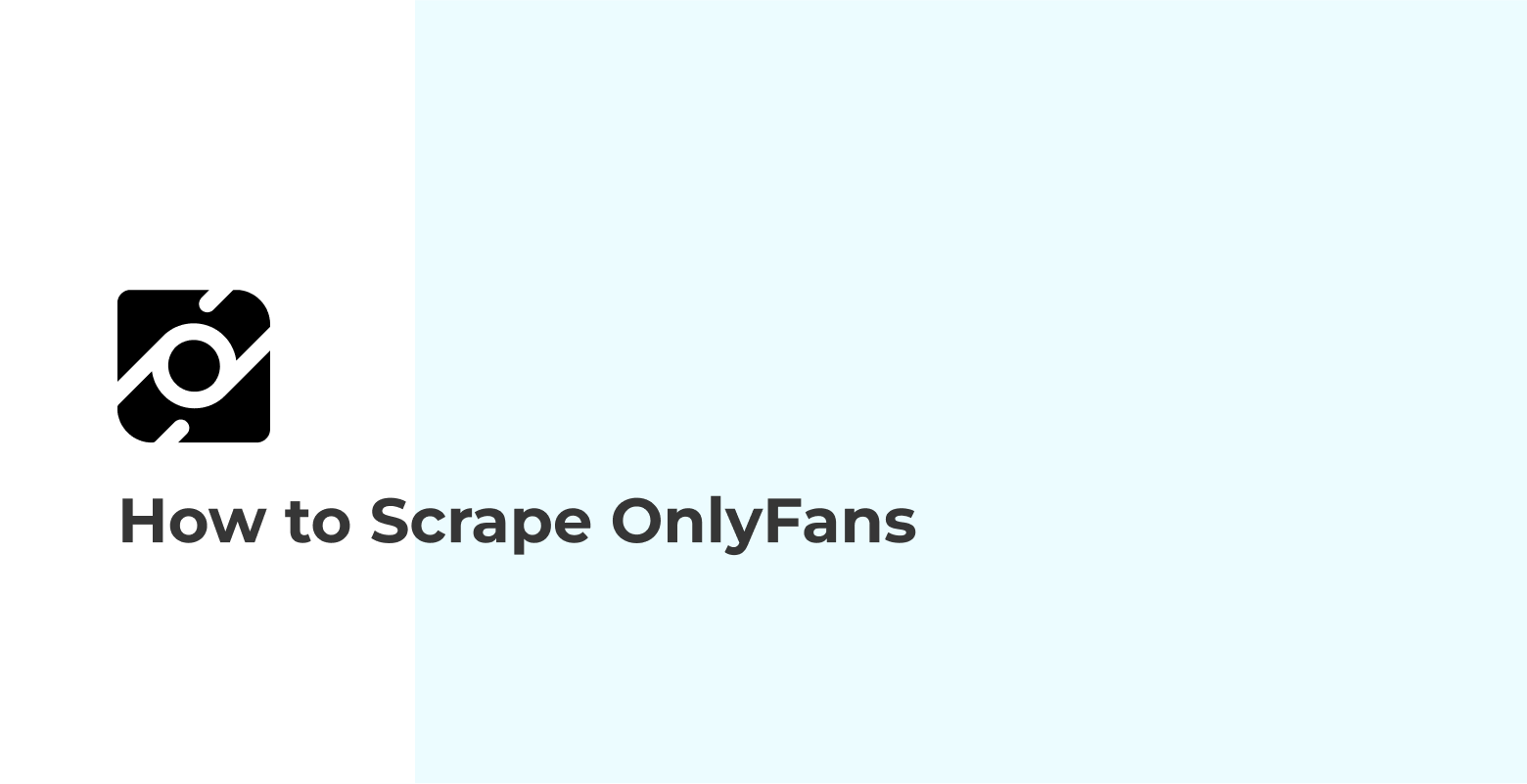 How to Scrape OnlyFans