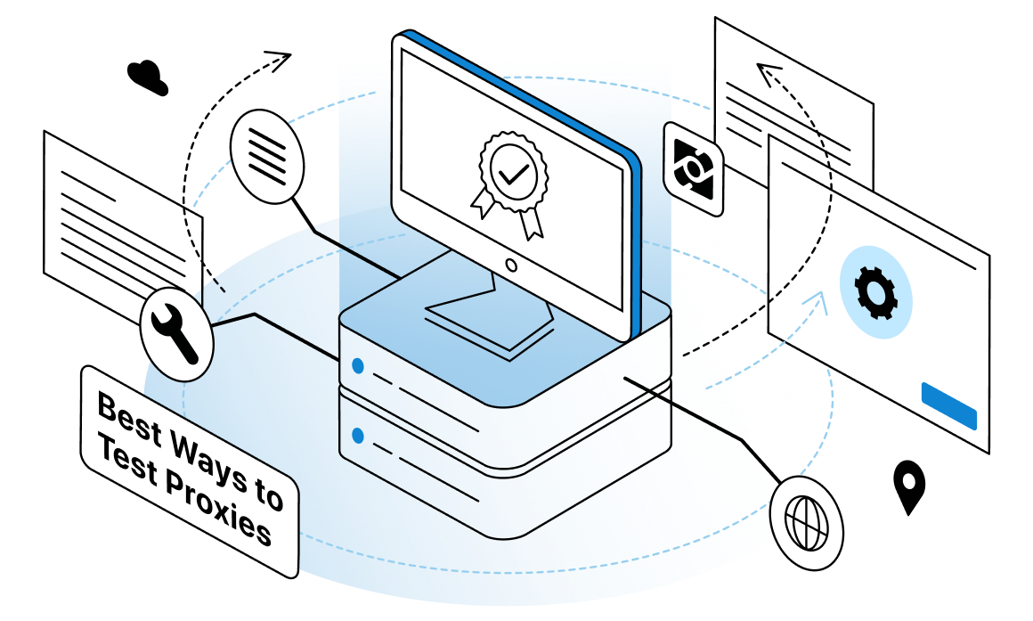 Best Ways to Test Proxies